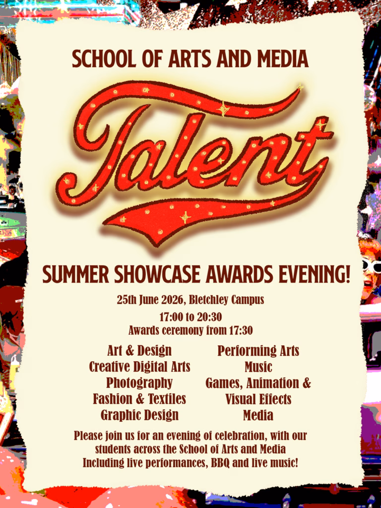 Poster for the MK College School of Arts and Media end of year show.